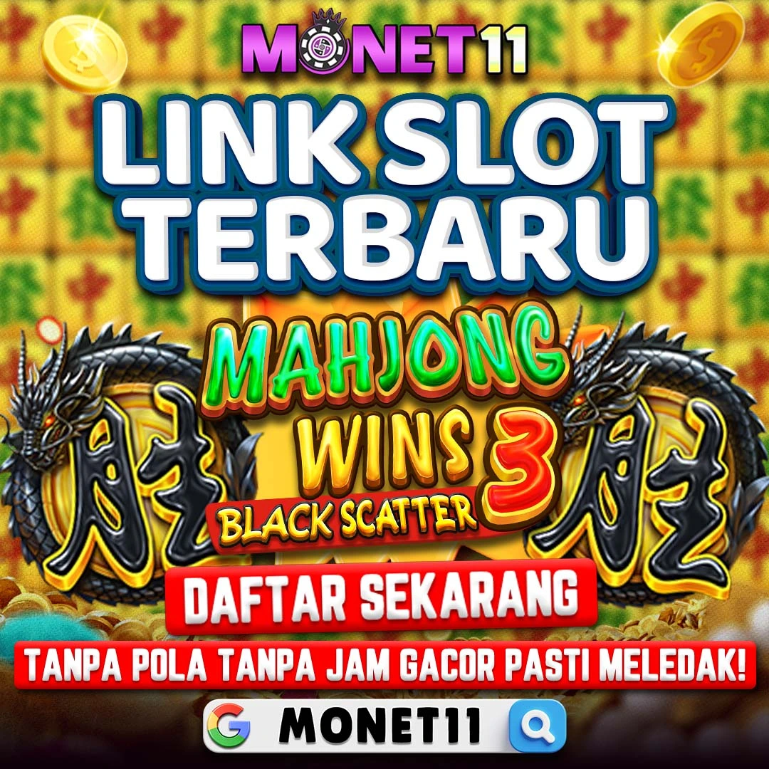 MONET11 - Link Slot Gacor Terbaru Hari Ini, dan Lapak Mencari Uang Tambahan